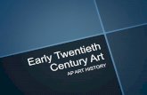Early Twentieth Century Art