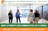 Employment Discrimination in Florida: Should I File a Complaint or a Lawsuit