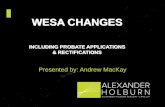 Wesa Changes - including probate applications and rectifications