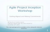 Agile Project Inception Workshop- Getting Aligned and Making Commitments
