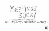 Meetings Suck - A 10 Step Program to Better Meetings!