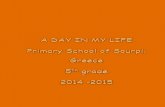 A day in my life - Sourpi, Greece - 2014-2015