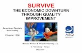 Survive The Downturn Through Quality 050509