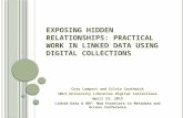Exposing Hidden Relationships: Practical Work in Linked Data using Digital Collections