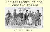 The Gentleman Of The Romantic Period