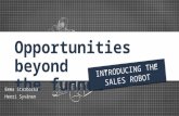 Opportunities beyond the funnel - Introducing the "sales robot"
