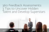 360 Feedback Assessments - 3 Tips to Uncover Hidden Talent and Develop Superstars
