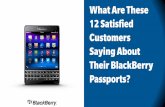 What Are These 12 Satisfied Customers Saying About Their BlackBerry Passports?