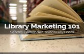 Marketing 101 for Libraries