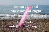 Rosie Clarke introduces Culture24, Museums at Night and an event marketing masterclass for small museums