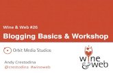 July Wine and Web: Blogging Basics + Workshop