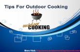Tips For Outdoor Cooking