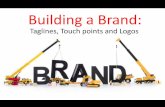 Building Your Brand Taglines Touch points, and Logos, Product Camp 2015
