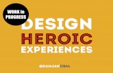 Design Heroic User Experience