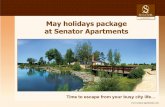 May Holidays Package at Senator Apartments