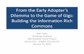 Blair Levin: From the Early Adopter's Dilemma to the Game of Gigs - Building the Information Rich Commons (Gigabit City Summit)