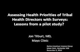 Jon Tilburt, MD - Assessing Health Priorities of Tribal Health Directors with Surveys: Lessons from a pilot study?