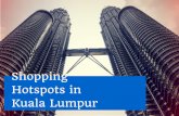 Shopping hotspots in kuala lumpur
