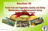 Fresh fruit and vegetable quality and safety