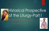 Part 1 historical prospective of the liturgy inovations throughout the history