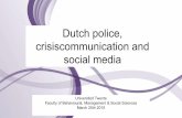 Dutch police, social media & crisiscommunication
