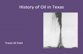 History of Oil and Texas by Travis M Pohl