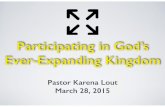 Participating in God's Ever-Expanding Kingdom - Karena Lout
