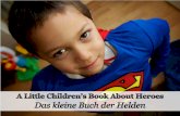 Das kleine buch der helden - A Little Children's Book about Heroes