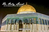 The Holy Land: An Excursion through Faith and History