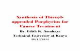 Synthesis of thienyl appended porphyrins for cancer treatment by edith amuhaya