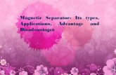 Magnetic separator  its types, applications, advantage and disadvantages