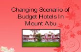 Changing Scenario of Budget Hotels in Mount Abu