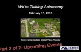 We're Talking Astronomy Feb. 2015, part 2 of 2, Upcoming Events