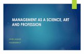 Management as an art science and profession