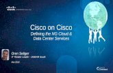 Cisco on Cisco: Defining the Next Generation Data Center Services