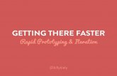 Getting There Faster: Rapid Prototyping and Iteration (Billy Kiely)