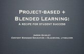 Project-Based + Blended Learning