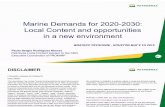 Marine Demands for 2020-2030: Local Content and Opportunities in a new environment