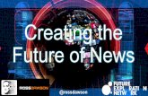 Keynote Slides: Creating the Future of News