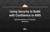 Using Security to Build with Confidence in AWS
