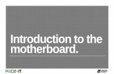 Pace IT - Introduction to_the_Motherboard
