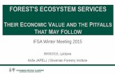 Anže Japelj: Forest's Ecosystem Services: Their Economic Value and the Pitfalls That may Follow