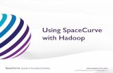 SpaceCurve - Integrating with Hadoop