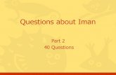 Questions, iman, part #2