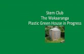 Stem club greenhouse