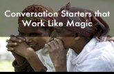 Conversation Starters that Work Like Magic