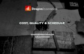 General Assembly: Cost, Quality & Schedule