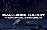 Mastering the Art of Digital Storytelling