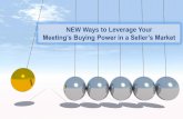 New Ways to Leverage Your Meeting's Buying Power In A Seller's Marketplace