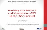 The University teaching with MOM-CA and Monasterium.NET in the ENArC-project